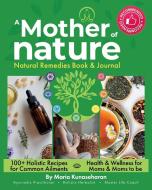 Mother of Nature di Maria Kunaseharan edito da Harmony Bound Publishing Inc.