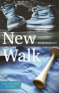 New Walk di Ellie Durant edito da Pinter & Martin Ltd.