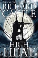 High Heat di Richard Castle edito da Titan Books Ltd