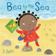 Bea by the Sea di Jo Byatt edito da CHILDS PLAY