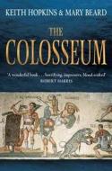 The Colosseum di Keith Hopkins, Mary Beard edito da Profile Books Ltd