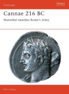 Cannae, 216 BC di Mark Healy edito da Bloomsbury Publishing PLC
