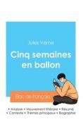 Réussir son Bac de français 2024 : Analyse de Cinq semaines en ballon de Jules Verne di Jules Verne edito da Bac de français