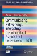 Communicating, Networking: Interacting edito da Springer International Publishing Ag