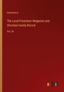 The Local Preachers' Magazine and Christian Family Record di Anonymous edito da Outlook Verlag