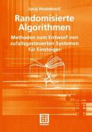 Randomisierte Algorithmen di Juraj Hromkovic edito da Teubner B.G. GmbH