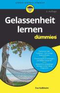 Gelassenheit lernen für Dummies di Eva Kalbheim edito da Wiley VCH Verlag GmbH