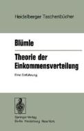 Theorie der Einkommensverteilung di G. Blümle edito da Springer Berlin Heidelberg