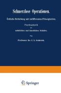 Schmerzlose Operationen di C. L. Schleich edito da Springer Berlin Heidelberg