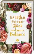 52 Listen für mehr Glück und innere Balance di Moorea Seal edito da Busse-Seewald Verlag