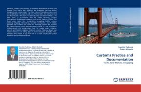 Customs Practice and Documentation di Faustino Taderera, Zebert Mahachi edito da LAP Lambert Acad. Publ.