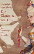 Die Marquise von O.... di Heinrich Von Kleist edito da Alfa-Veda Verlag