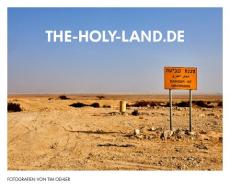 THE-HOLY-LAND.de di Tim Oehler edito da NWM-Verlag