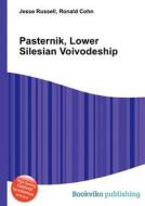 Pasternik, Lower Silesian Voivodeship edito da Book On Demand Ltd.