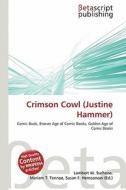 Crimson Cowl (Justine Hammer) edito da Betascript Publishing