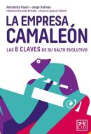 La Empresa Camalean di Antonella Fayer Pérez, Jorge Salinas edito da LID EDIT EMPRESARIAL