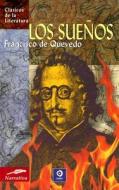 Los Suenos di Francisco De Quevedo edito da Edimat Libros