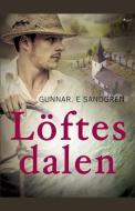 Loftesdalen di E. Sandgren Gunnar E. Sandgren edito da Saga Egmont