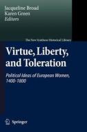 Virtue, Liberty, and Toleration edito da Springer Netherlands