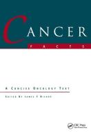 Cancer Facts di James Bishop edito da Harwood-Academic Publishers