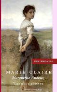 Marie-Claire (Prix Fémina 1910): Ou Le "coup d'État" Littéraire d'Une Bergère di Marguerite Audoux edito da NORTH STAR ED INC