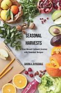 Seasonal Harvests di Sandra A. Di Pasquale edito da Blurb