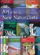 The Art Of The New Naturalists di Peter Marren, Robert Gillmor edito da Harpercollins Publishers