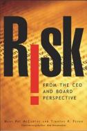 Risk From the CEO and Board Perspective: What All Managers Need to Know About Growth in a Turbulent World di Mary Pat McCarthy, Tim Flynn edito da McGraw-Hill Education - Europe