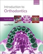 An Introduction To Orthodontics di Laura Mitchell edito da Oxford University Press