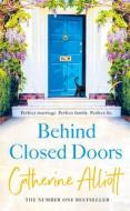 Behibd Closed Doors di CATHERINE ALLIOTT edito da Penguin Books