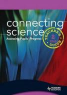 Connecting Science Ks3 In 2 Years di #Chapman,  Lynn Quinn,  David E. edito da Hodder Education