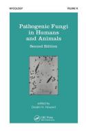 Pathogenic Fungi In Humans And Animals edito da Taylor & Francis Ltd