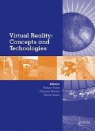 Virtual Reality: Concepts And Technologies di Philippe Fuchs edito da Taylor & Francis Ltd