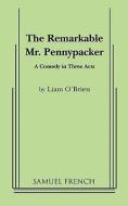 The Remarkable Mr. Pennypacker di Liam O'Brien edito da SAMUEL FRENCH TRADE