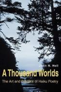 A Thousand Worlds di John N Heil edito da iUniverse