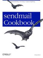 sendmail Cookbook di Craig Hunt edito da OREILLY MEDIA