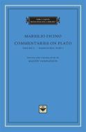 Commentaries on Plato, Parmenides di Marsilio Ficino edito da Harvard University Press