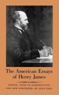 The American Essays of Henry James di Henry James edito da Princeton University Press