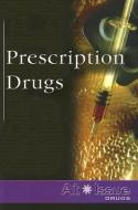Prescription Drugs edito da Greenhaven Press