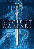 Ancient Warfare di John Carman, Anthony Harding edito da The History Press Ltd