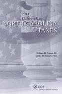 Guidebook to North Carolina di William W. Nelson, Shelby D. Bennett edito da CCH Incorporated