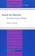 Search for Maturity di Zdzislaw Chlewinski edito da Lang, Peter