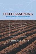 Field Sampling di Jr. Conklin edito da Taylor & Francis Inc