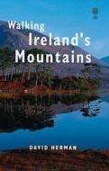 Walking Ireland's Mountains di David Herman edito da Appletree Press Ltd