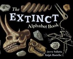 The Extinct Alphabet Book di Jerry Pallotta edito da Charlesbridge Publishing