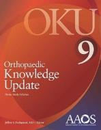 Orthopaedic Knowledge Update 9 edito da American Academy Of Orthopaedic Surgeons