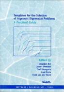 Templates For The Solution Of Algebraic Eigenvalue Problems di Zhaojun Bai edito da Society For Industrial & Applied Mathematics,u.s.