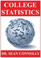 College Statistics di SEAN CONNOLLY edito da Lightning Source Uk Ltd
