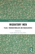 Migratory Men edito da Taylor & Francis Ltd