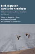 Bird Migration across the Himalayas edito da Cambridge University Press